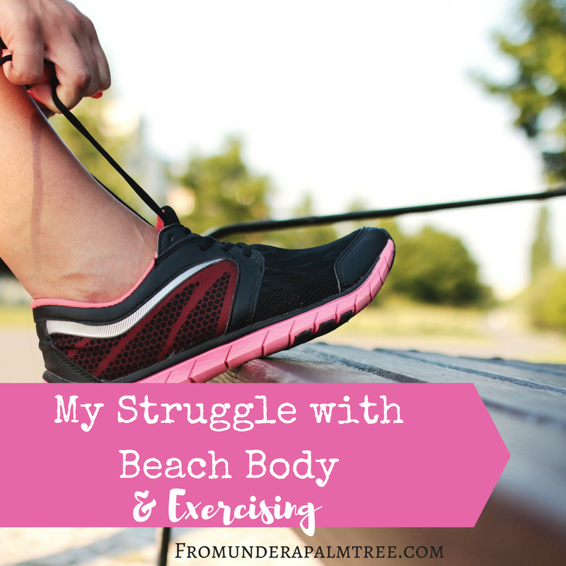 Are you doing Beach Body but struggling with it? You're not alone, it's not always easy. Here are some of my thoughts and struggles. | Beach Body struggles | Struggling with Beach Body | Beach Body | starting beach body |