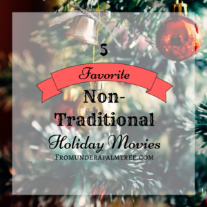 Do you love non-traditional holiday movies? Click here for 5 non-traditional holiday movies | non-traditional holiday movies | christmas movies | holiday movies | Non-traditional movies |