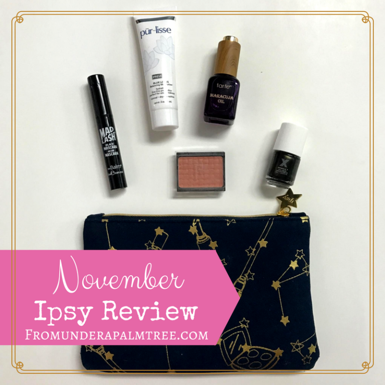 November Ipsy Review From Under a Palm Tree