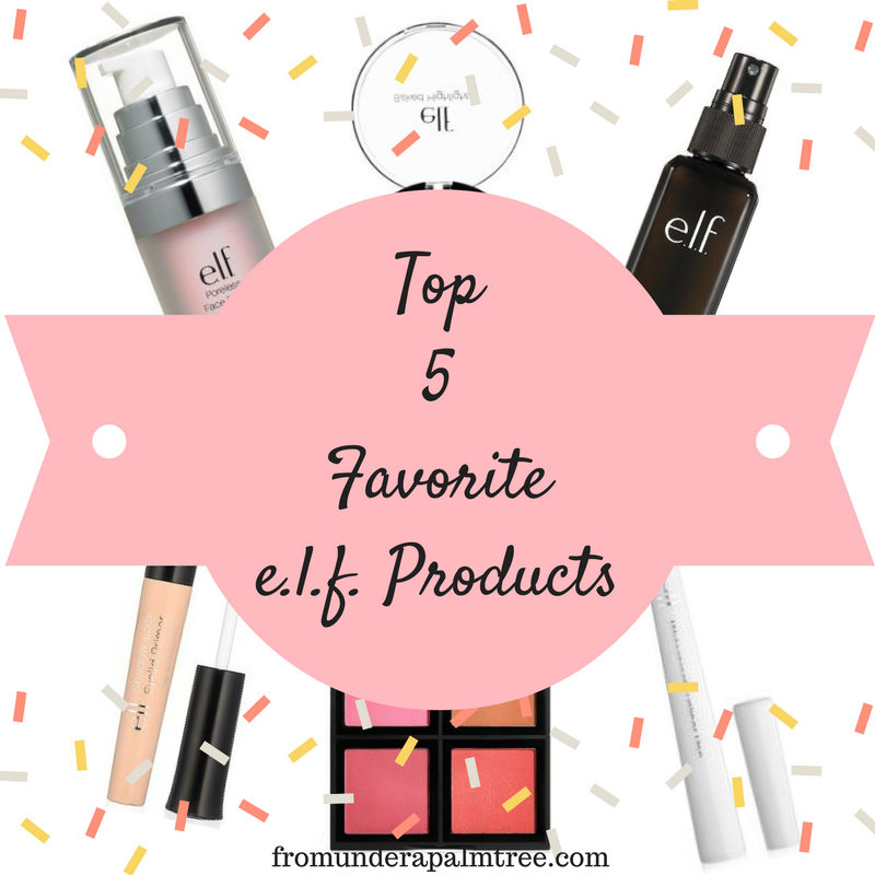 Top 5 Favorite e.l.f. Products by From Under a Palm Tree