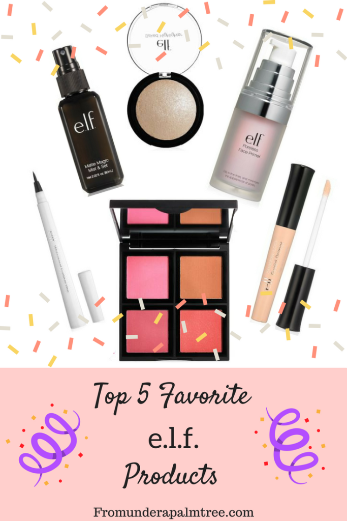 Top 5 Favorite e.l.f. Products by From Under a Palm Tree | elf products | top 5 elf products | favorites | elf favorites | makeup review | beauty blog | elf review |