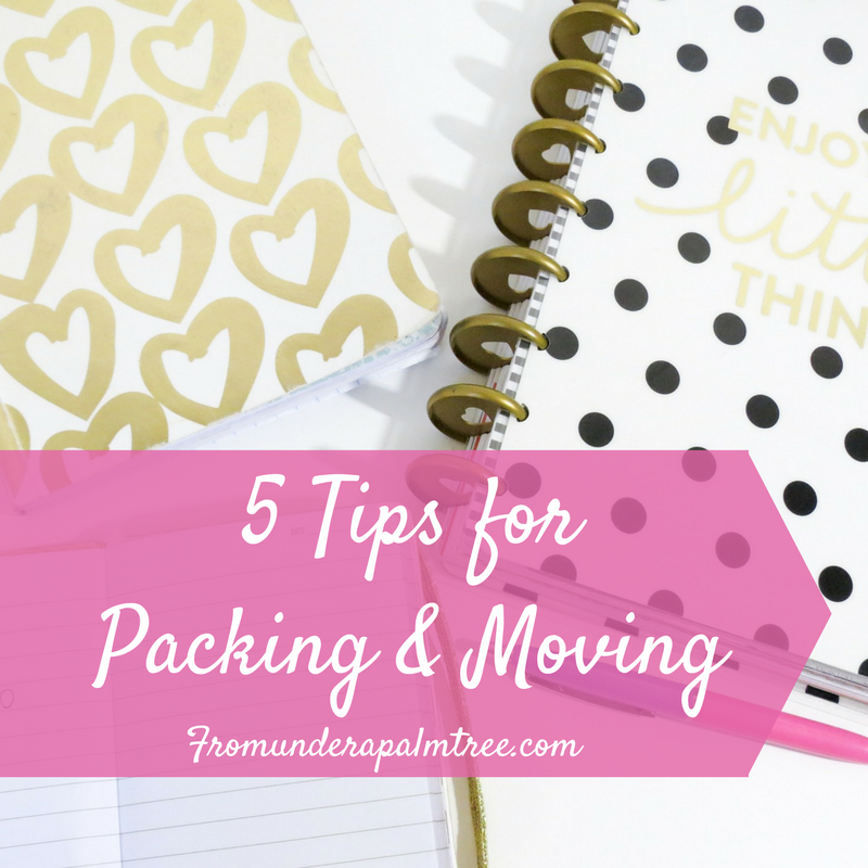 5 Tips for Packing & Moving by From Under a Palm Tree