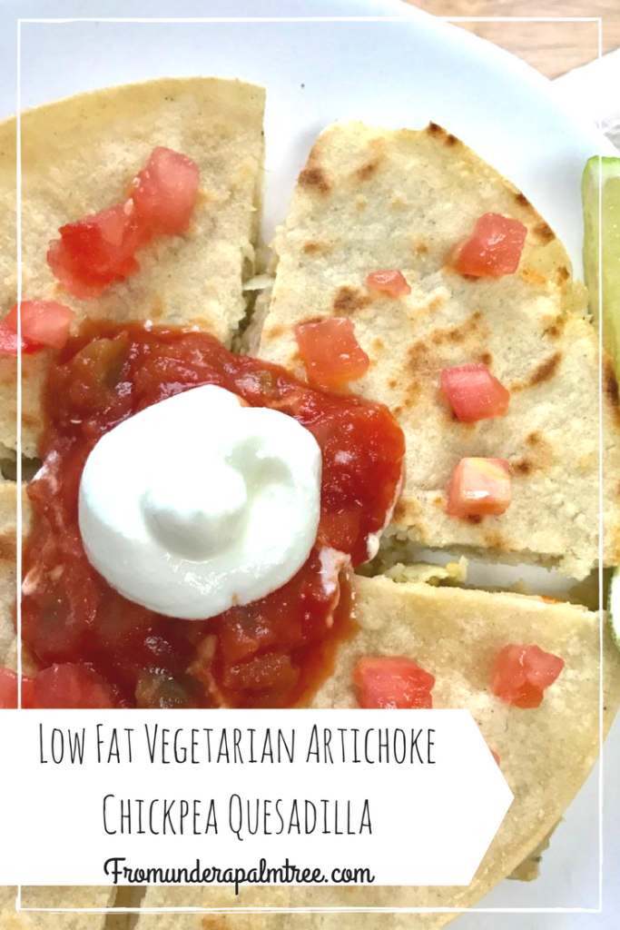 Low Fat Vegetarian Artichoke Chickpea Quesadilla | Vegetarian recipe | Low Fat Vegetarian recipe | Low fat recipe | Artichoke recipe | Quesadilla recipe | cooking | Lifestyle Blog |