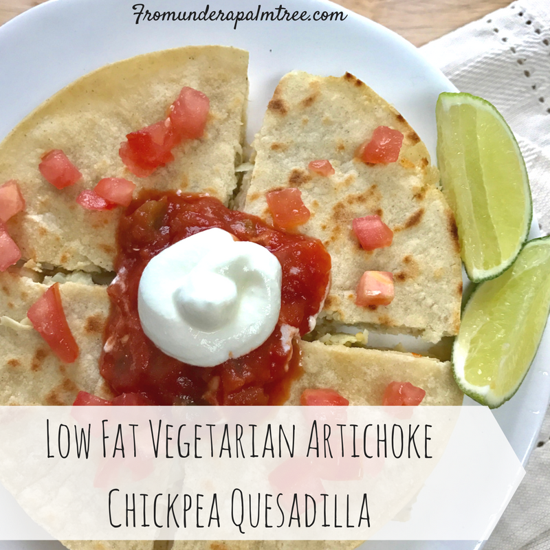 Low Fat Vegetarian Artichoke Chickpea Quesadilla by From Under a Palm Tree
