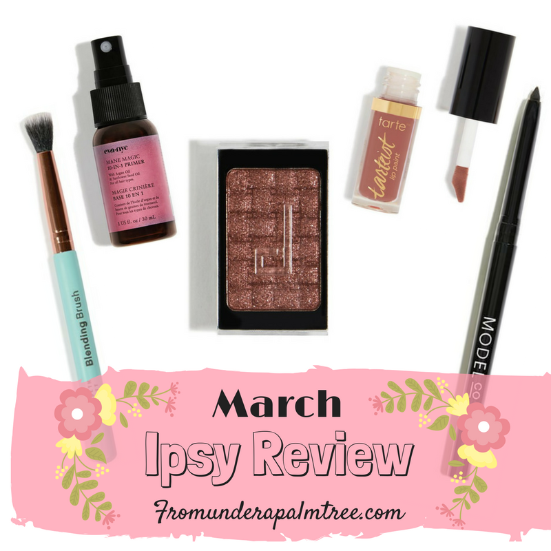 March Ipsy Review by From Under a Palm Tree