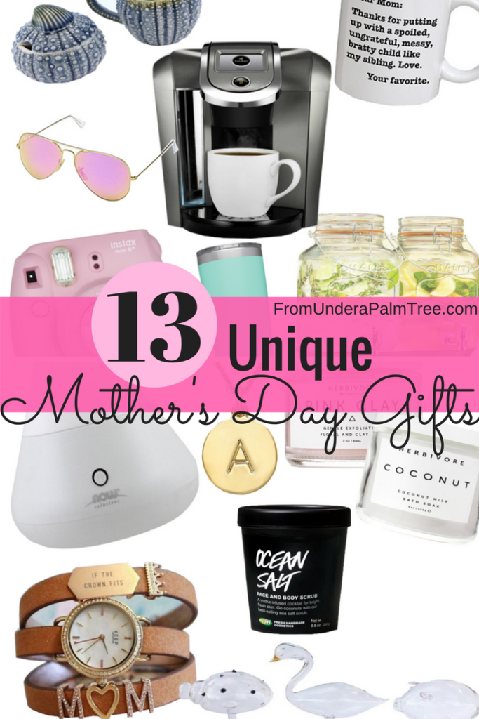 13 Mother's Day Gifts by From Under a Palm Tree