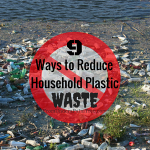 9 Ways to Reduce Household Plastic Waste | Taking the Plastic Free July Challenge | Plastic Alternatives | Use Less Plastic | Eco-friendly Practices | sustainable living | green living | eco-friendly living | Plastic-free | sustainability | environmentally friendly | zero-waste | 