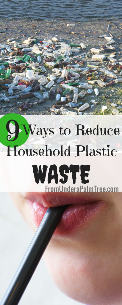 9 Ways to Reduce Household Plastic Waste | Taking the Plastic Free July Challenge | Plastic Alternatives | Use Less Plastic | Eco-friendly Practices | sustainable living | green living | eco-friendly living | Plastic-free | sustainability | environmentally friendly | zero-waste | 