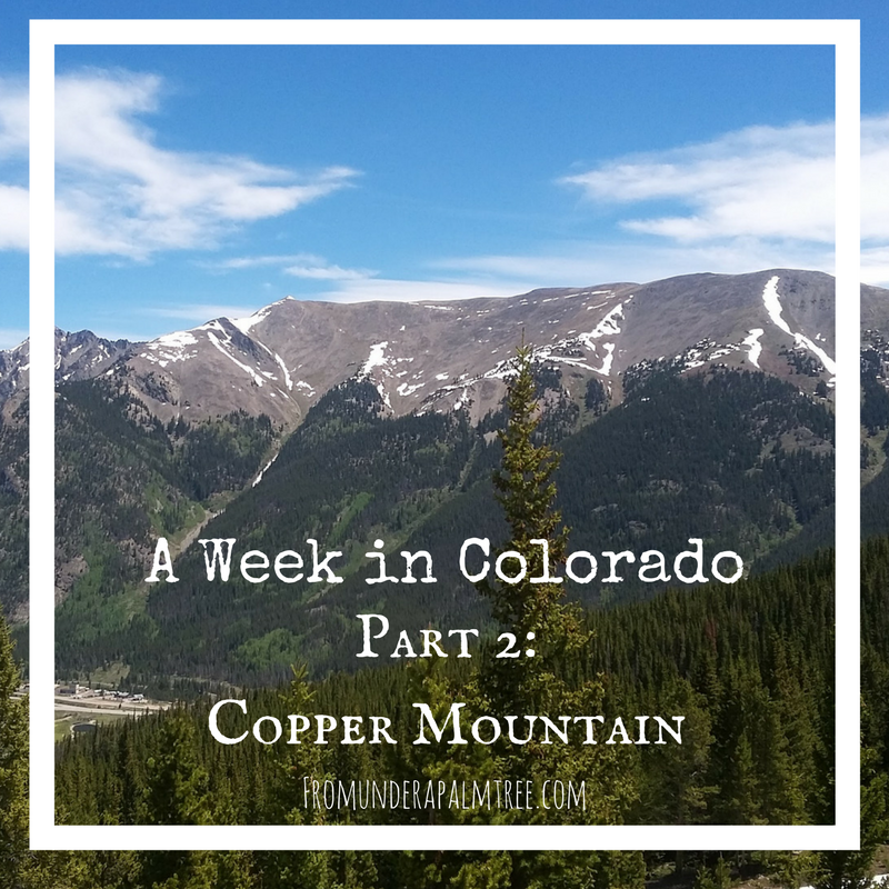 A Week in Colorado - Part 2: Copper Mountain | Married on the Mountain | travel blog post | Colorado | Copper Mountain | Destination Wedding | Travel | Travelers | Frisco | Rocky Mountain | Mountain Wedding | 