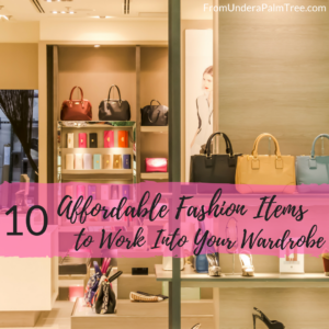 10 Affordable Fashion Items to Work Into Your Wardrobe | affordable fashion | budget friendly fashion | trendy and affordable fashion | summer fashion | spring fashion | florida fashion | clothes | dress | bag| | purse | shoes | casual | cute | online shopping | shopping | 