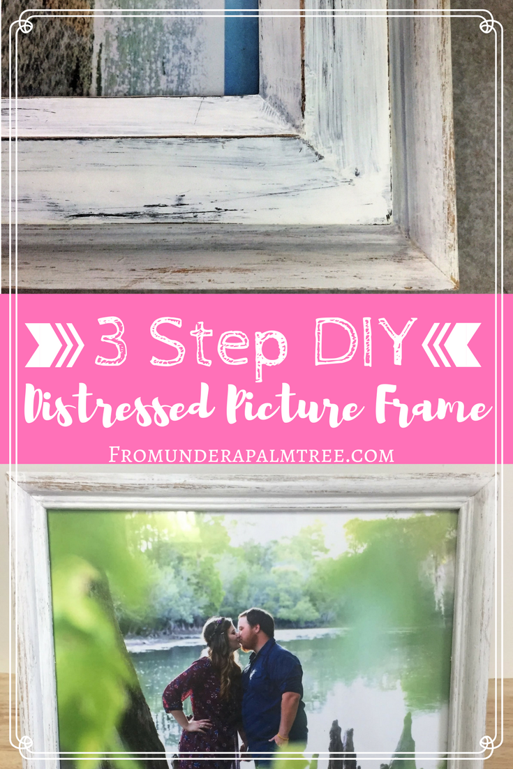 3 Step DIY Distressed Picture Frame | DIY rustic frame | DIY coastal frame | DIY | Vintage | shabby chic | gallery wall | wedding | home decor | project | recycle | reuse | wedding DIY | picture frame | Distressed frame | DIY Distressed frame |