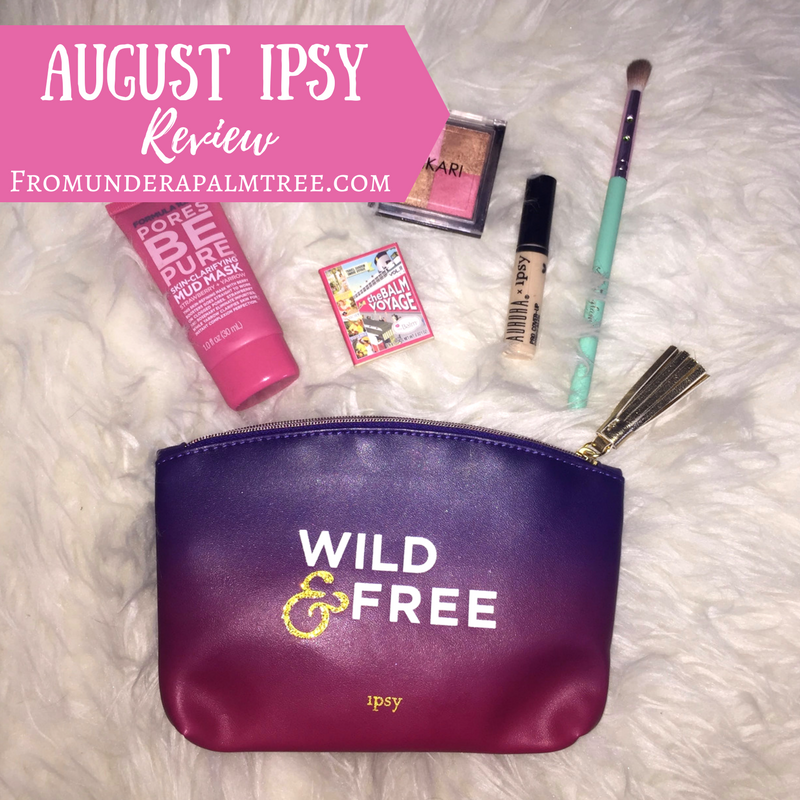 August Ipsy Review From Under a Palm Tree