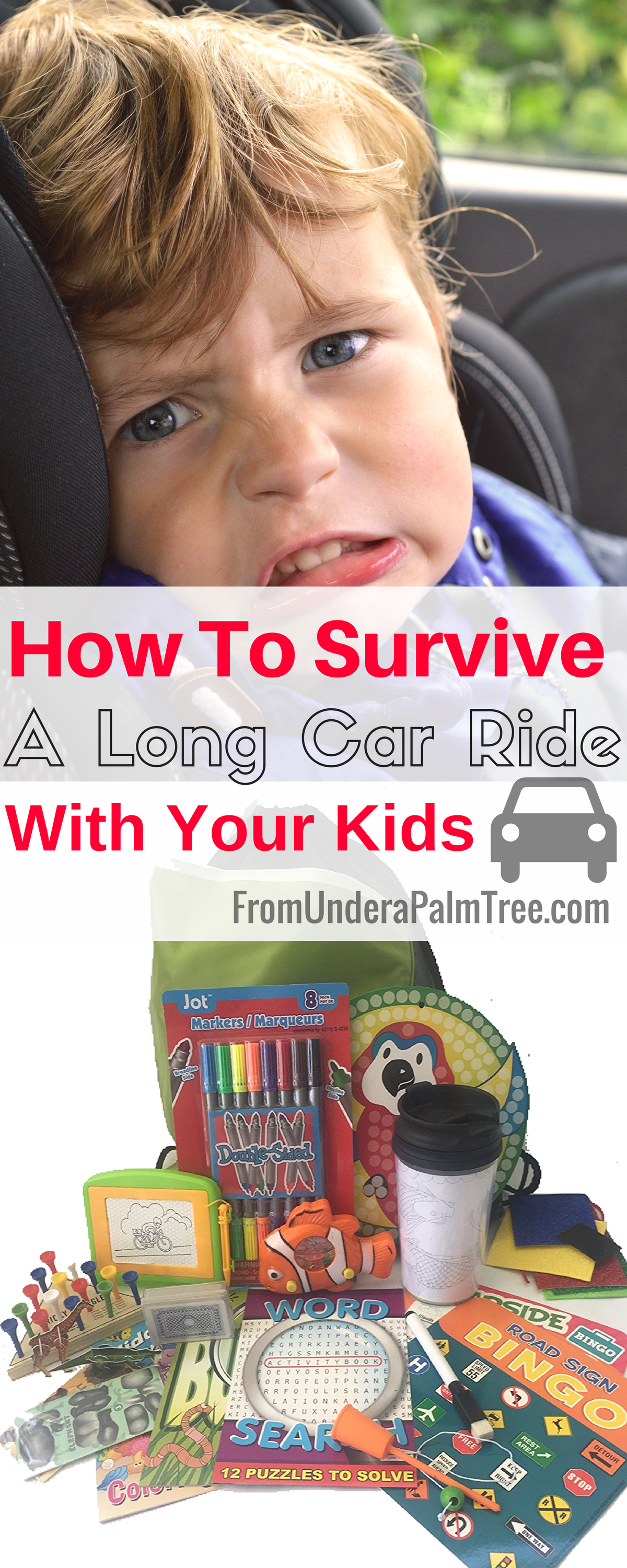 How to Survive a Long Car Ride with Your Kids | Traveling with kids | Traveling with Toddlers | Kids Travel Activities | Car rides with Kids | Road trip with kids | family road trip | car travel | kids activities | long car rides | family | games | kids travel games | kids | car | Travel | 