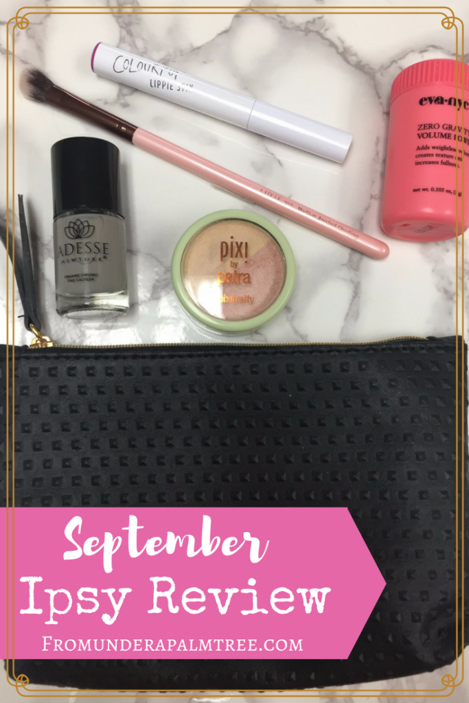 September 2017's Ipsy Review is here! What did you get in your bag? What was your favorite item? | Ipsy Review | Make up review | makeup review | Ipsy Product review | Ipsy glam bag review | September Review | Colour Pop | Luxie Beauty | monthly subscription | Pixi by petra | subscription box |