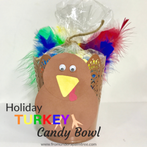 holiday turkey candy bowl | letter t crafts | letter t crafts for toddlers | learning crafts for kids | letter t crafts for kids | letter t crafts for preschoolers | turkey craft | holiday crafts | thanksgiving | kids holiday crafts | kids thanksgiving crafts | kids turkey craft | candy | holiday host gift | holiday teacher gift | holiday grandparent gift |