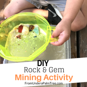 gem mining activity | rock mining activity | outdoor activity for kids | science activity for preschooler | learning activities for kids | kids and learning | homeschool lesson plans for preschoolers | gemstones | sensory play | sensory play for toddlers | 