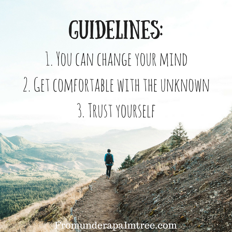 3 Guidelines to Help You Start Something New!