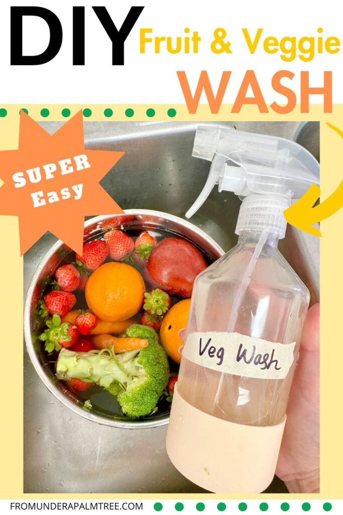 all natural | Best fruit and veggie wash | Best veggie wash recipe | Best veggie wash | veggie cleaner | chemical free veggie cleaner | DIY | diy fruit cleaner | DIY fruit wash | DIY home | DIY kitchen | diy vegetable cleaner | diy vegetable wash | diy veggie spray | DIY Veggie Wash | DIY veggie wash spray | Diy veggie wash with essential oils | eco-friendly | fromunderapalmtree | fruit and veggies | Fruit wash diy baking soda | Fruit wash recipe | go green | Green living | Homemade fruit and veggie wash spray | Homemade veggie wash recipe | Homemade veggie wash with baking soda | Homemade veggie wash with baking soda and vinegar | kitchen hacks | lifestyle | lifestyle blogger | mom blogger | Veggie wash recipe | Veggie wash recipe vinegar | Veggie Wash spray | What is the best homemade vegetable wash | diy fruit and veggie wash |