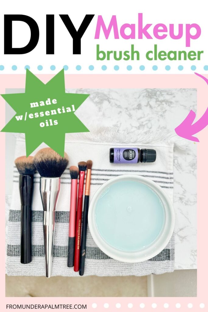 DIY Makeup Brush Cleaner | DIY | DIY makeup brush cleanser | makeup brush cleanser | DIY makeup brush cleaner mat | DIY makeup brush cleaner rubbing alcohol | Diy makeup brush cleaner with dawn | Diy makeup brush cleaner with baking soda | DIY makeup brush cleaner reddit | Best diy makeup brush cleaner | DIY makeup brush cleaner olive oil | DIY makeup brush cleaner witch hazel | how to clean makeup brush | how to clean makeup brush naturally | all natural | beauty tips | all natural beauty | beauty hacks | all natural beauty ideas | makeup cleaner | makeup sponge cleaner | self care | | beauty tips on a budget | budget friendly beauty tips | dawn dish soap uses | uses for dawn dish soap | can i use dawn dish soap on makeup brush | uses for lavender oil | essential oil uses | essential oil cleaner | 