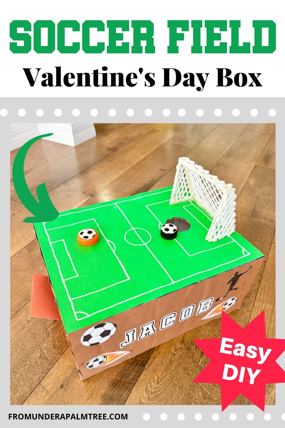 DIY Soccer Valentines Box From Under A Palm Tree DIY Soccer Field Valentines Day Box