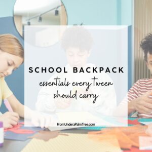 | What to put in your school bag year 9 | What to put in your school bag year 10 | What to put in your school bag year 11 | What to put in your school bag year 12 | What to put in your school bag year 13 | What to put in your school bag year 14 | What to put in your school bag year 15 | What to put in your school bag year 16 | Girl essentials list for school | Boy essentials list for school | Boys school backpack essentials for tweens | School backpack essentials for tweens girl | What to put in your bag for school boy | middle school essentials | highschool essentials | elementary school essentials | school bag essentials | backpack | backpack essentials boys | backpack essentials girls | backpack emergency kit for girls | Family | Kids | Learning | mom blogger | MomLife | lifestyle blogger | lifestyleblog | lifestyle blog | fromunderapalmtree | from under a palm tree |